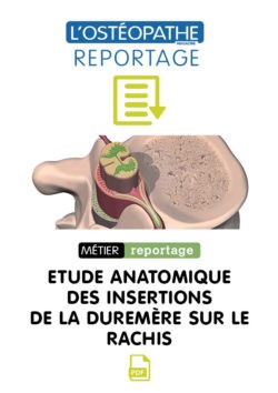 Reportage PDF - Etude anatomique des insertions de la duremère sur le rachis