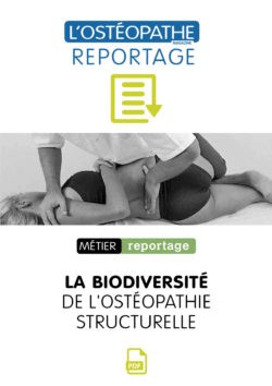 Reportage PDF - La biodiversité de l'ostéopathie structurelle