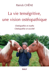 La vie tanségritive, une vision ostéopathique