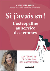 Si j'avais su ! L'ostéopathie au service des femmes