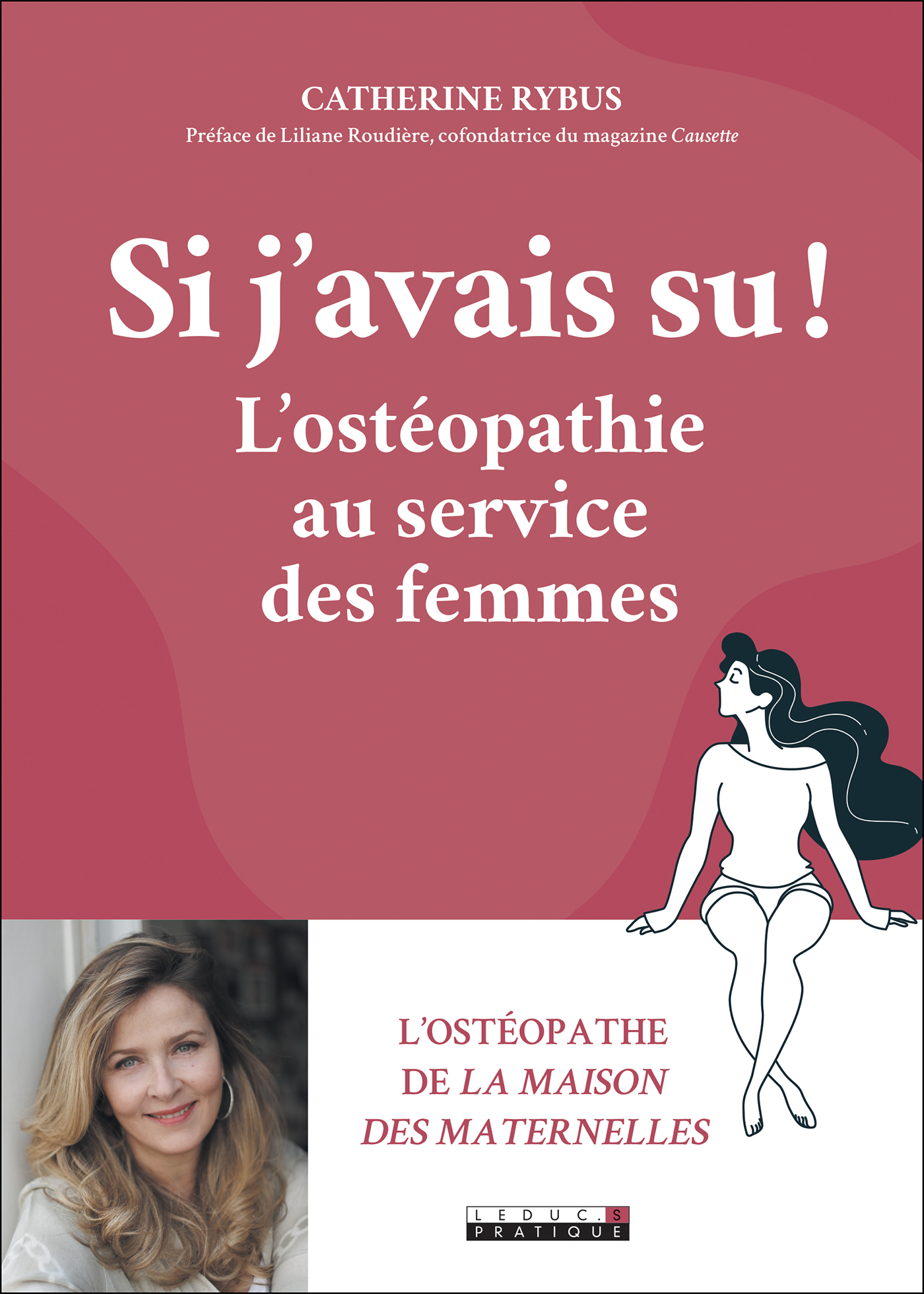 Si j'avais su ! L'ostéopathie au service des femmes